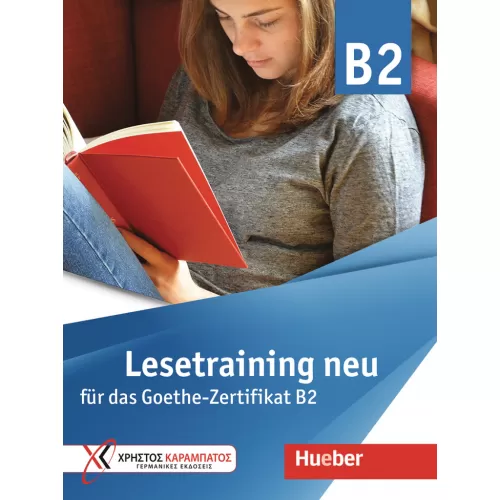 Lesetraining neu für das Goethe-Zertifikat B2 Übungsbuch