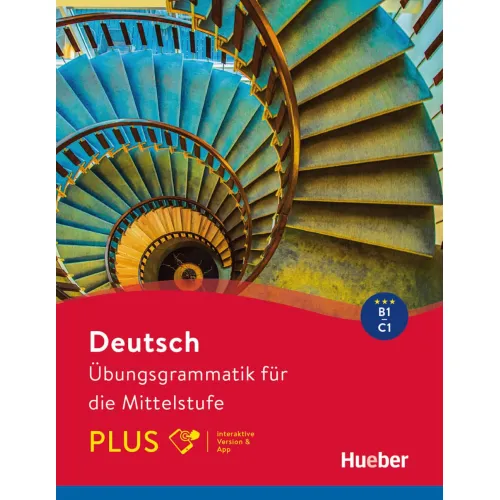 Deutsch – Übungsgrammatik für die Mittelstufe – PLUS Buch mit Code Пособие по грамматике