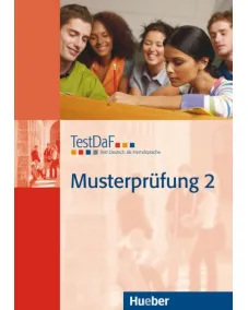 TestDaF Musterprüfung 2 Übungsheft - Interaktive Version