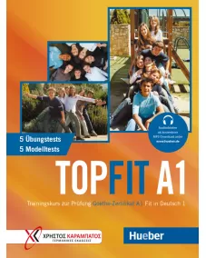 Topfit A1 Übungsbuch mit Trainingskurs zur Prüfung Goethe-Zertifikat A1 Fit in Deutsch 1