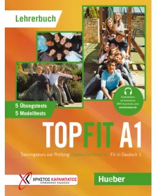 Topfit A1 Lehrerbuch mit Trainingskurs zur Prüfung Goethe-Zertifikat A1 Fit in Deutsch 1