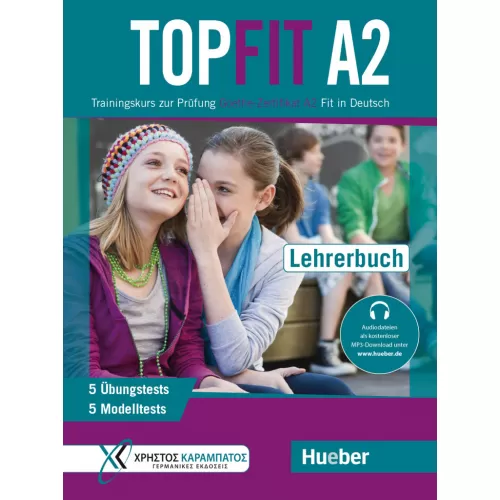 Topfit A2 Lehrerbuch mit Trainingskurs zur Prüfung Goethe-Zertifikat A2 Fit in Deutsch Учебник