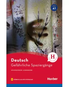 Spannender Lernkrimi A1: Gefährliche Spaziergänge - Lektüre mit Audios online