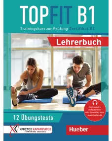 Topfit B1 Lehrerbuch mit Trainingskurs zur Prüfung Zertifikat B1