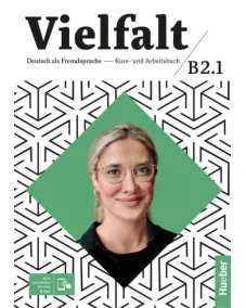 Vielfalt B2.1 Kurs- und Arbeitsbuch plus interaktive Version