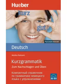 Kurzgrammatik Deutsch - Russisch Ausgabe Russisch Zum Nachschlagen und Üben