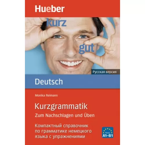 Kurzgrammatik Deutsch - Russisch Ausgabe Russisch Zum Nachschlagen und Üben