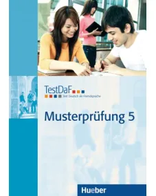 TestDaF Musterprüfung 5 Übungsheft - Interaktive Version
