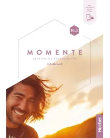 Momente B1.2 Arbeitsbuch plus interaktive Version