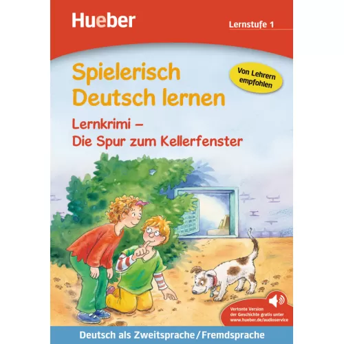 Spielerisch Deutsch lernen 1: Lernkrimi – Die Spur zum Kellerfenster