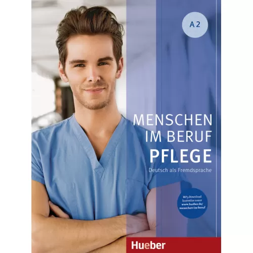 Menschen im Beruf - Pflege A2 Kursbuch mit Audios online Deutsch als Fremdsprache