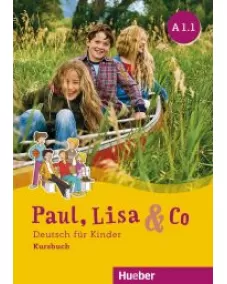 Paul, Lisa & Co A1.1 Kursbuch