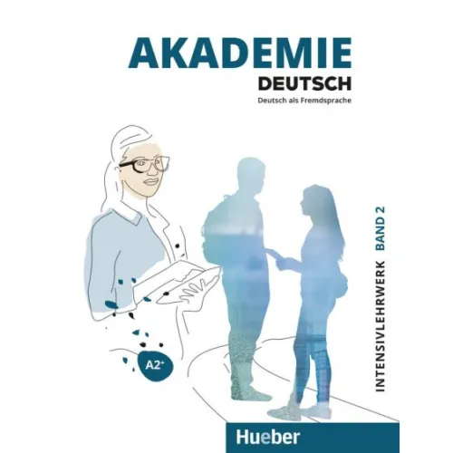 Akademie Deutsch A2+ Intensivlehrwerk - Interaktive Version