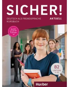Sicher! aktuell B2 Kursbuch – Interaktive Version