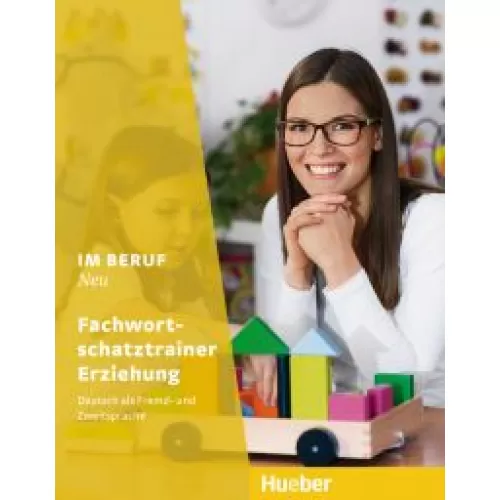 Im Beruf NEU Fachwortschatztrainer Erziehung
