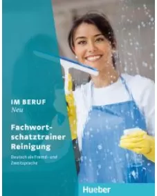 Im Beruf NEU Fachwortschatztrainer Reinigung