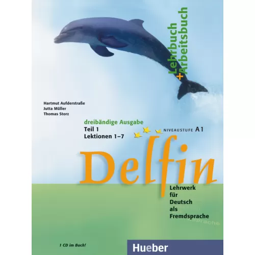 Delfin Teil 1 Lehrbuch + Arbeitsbuch mit integrierter Audio-CD: Lektionen 1–7 Учебник и рабочая тетрадь