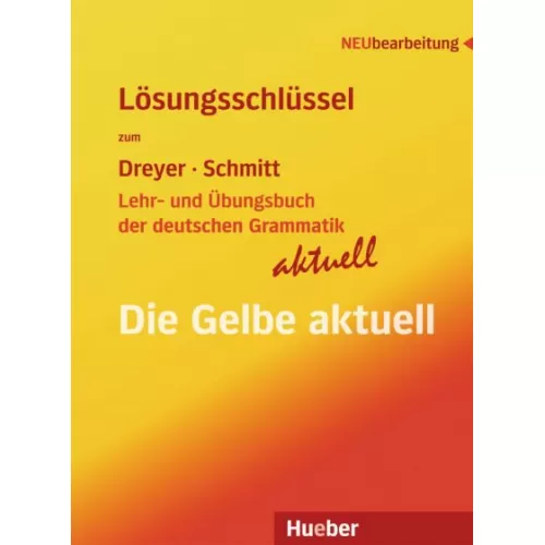 Lösungsschlüssel zum Lehr- und Übungsbuch der deutschen Grammatik – aktuell Lösungsschlüssel zu allen Sprachfassungen
