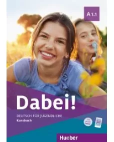 Dabei! A1.1 Kursbuch