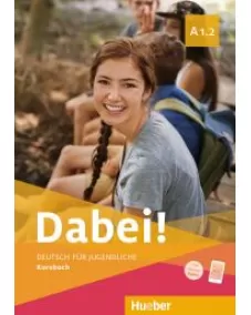 Dabei! A1.2 Kursbuch