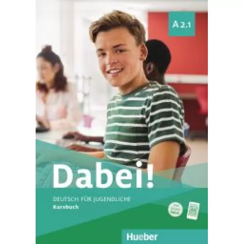Dabei! A2.1 Kursbuch Учебник