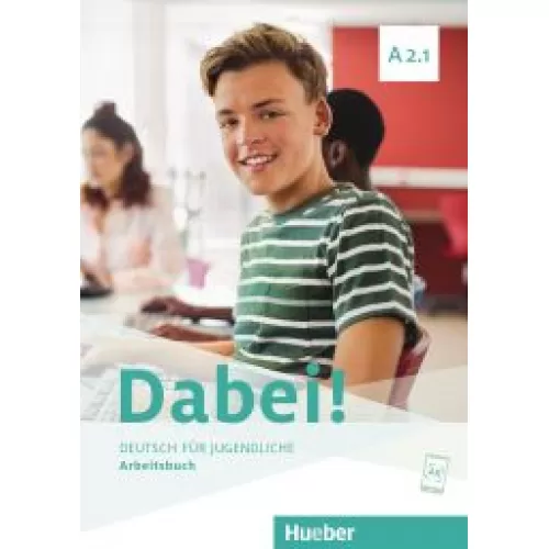 Dabei! A2.1 Arbeitsbuch Рабочая тетрадь
