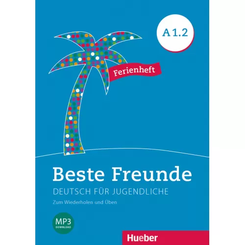 Beste Freunde A1.2 Ferienheft - Zum Wiederholen und Üben