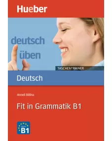 Fit in Grammatik B1