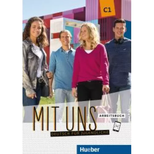 Mit uns C1 Arbeitsbuch Deutsch für Jugendliche Робочий зошит