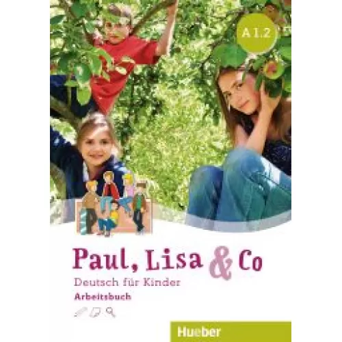 Paul, Lisa & Co A1.2 Arbeitsbuch Рабочая тетрадь