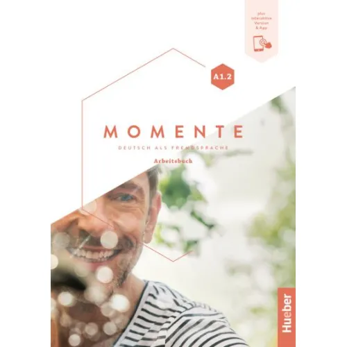 Momente A1.2 Arbeitsbuch – Interaktive Version