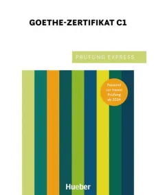 Prüfung Express: Goethe Zertifikat C1 Übungsbuch - Interaktive Version