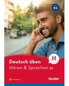 Hören & Sprechen B2 Buch mit Audios online
