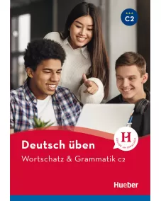 Wortschatz & Grammatik C2