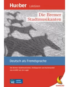 Leichte Literatur: Die Bremer Stadtmusikanten - PDF/MP3-Download