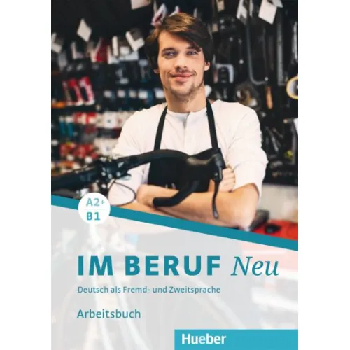 Im Beruf NEU A2+/B1 Arbeitsbuch