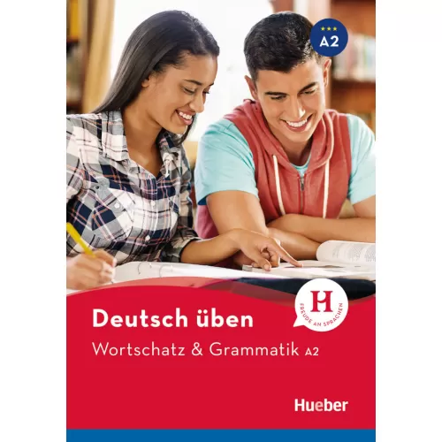Wortschatz & Grammatik A2 Посібник з граматики