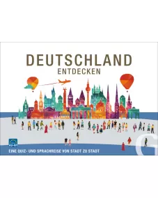 Deutschland entdecken Sprach- und Reisespiel Eine Quiz- und Sprachreise von Stadt zu Stadt