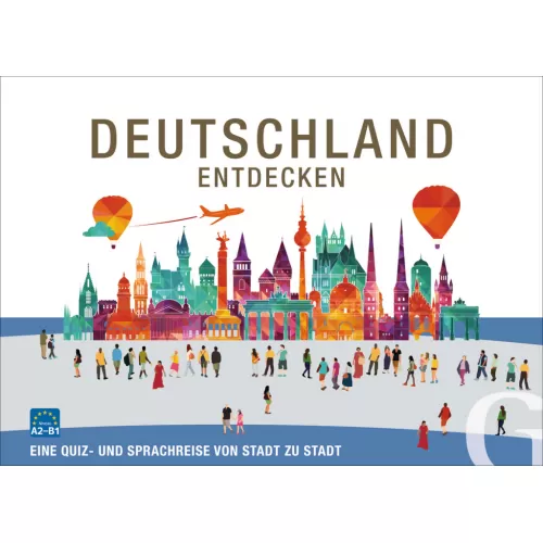 Deutschland entdecken Sprach- und Reisespiel Eine Quiz- und Sprachreise von Stadt zu Stadt