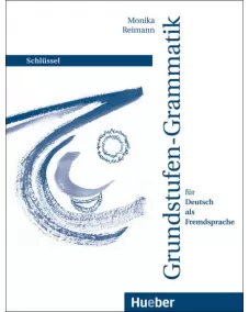 Grundstufen-Grammatik für Deutsch als Fremdsprache PDF-Download Schlüssel