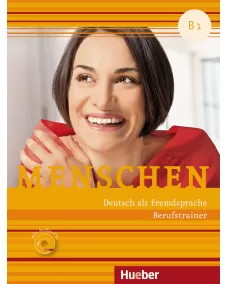 Menschen B1 Berufstrainer mit Audio-CD Практичні вправи