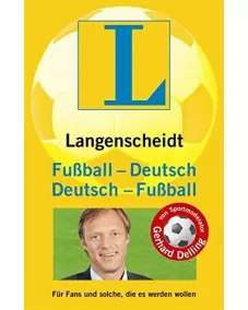 Langenscheidt Fußball-Deutsch/Deutsch-Fußball - Für Fans und solche, die es werden wollen
