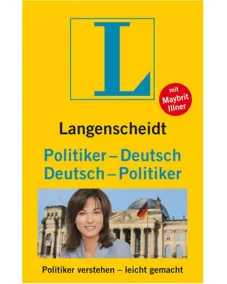 Langenscheidt Politiker - Deutsch / Deutsch - Politiker