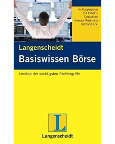 Langenscheidt Basiswissen Börse: Lexikon der wichtigsten Fachbegriffe