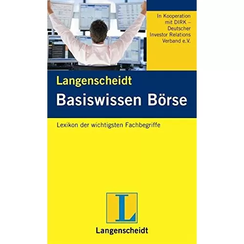 Langenscheidt Basiswissen Börse: Lexikon der wichtigsten Fachbegriffe