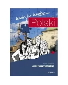 Polski, krok po kroku 2 Gry i zabawy językowe