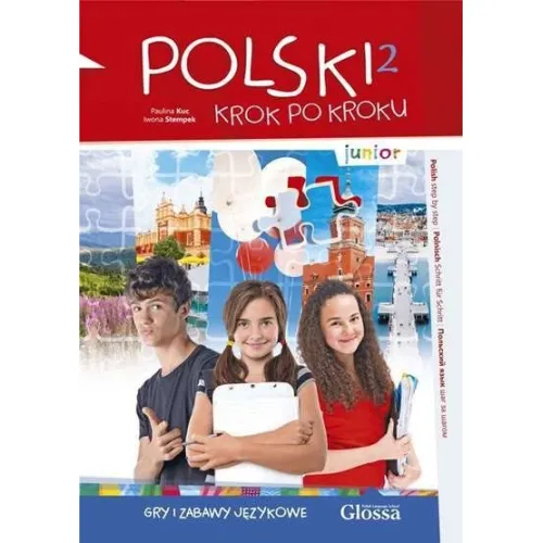 Polski, krok po kroku Junior 2 Gry i zabawy językowe