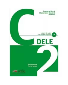Preparación al DELE C2 Libro del alumno + audio descargable