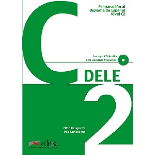 Preparación al DELE C2 Libro del alumno + audio descargable