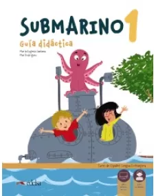 Submarino 1 Guia didactica + Audio descargable